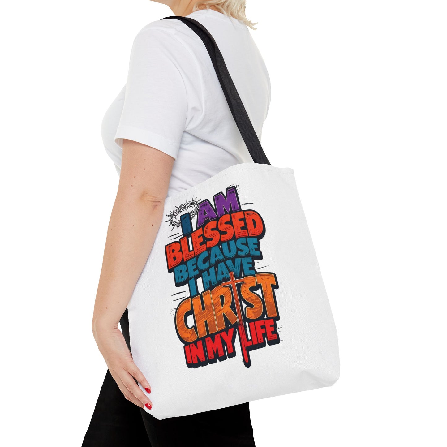 Inspirational Christian Tote Bag - I Am Blessed Because I Have Christ In My Life, Faith Bag, Church Tote, Gift for Believers, Religious