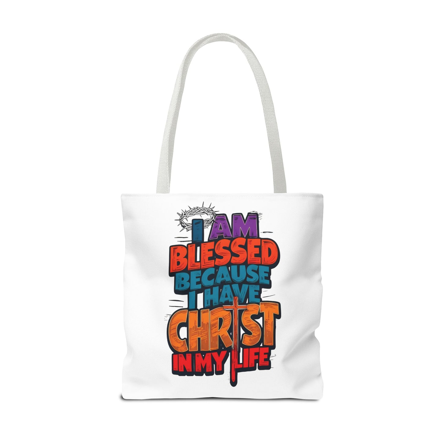 Inspirational Christian Tote Bag - I Am Blessed Because I Have Christ In My Life, Faith Bag, Church Tote, Gift for Believers, Religious